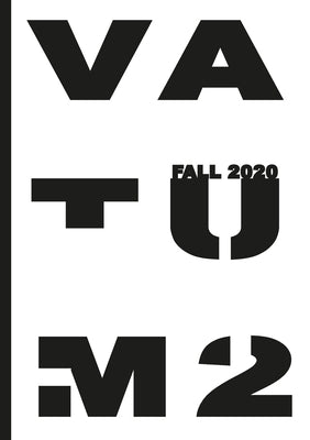 Vatum: Fall 2020 by Bradley, Jack
