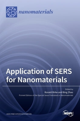 Application of SERS for Nanomaterials by Birke, Ronald