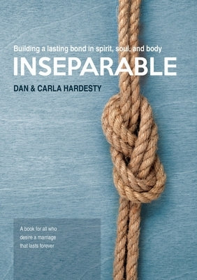 Inseparable by Hardesty, Dan and Carla