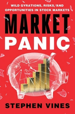 Market Panic by Vines, Stephen