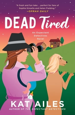 Dead Tired: A Mystery by Ailes, Kat