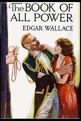 The Book of All-Power by Wallace, Edgar