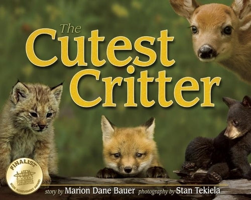 Cutest Critter by Bauer, Marion Dane