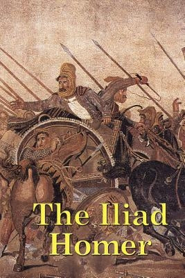 The Iliad by Homer