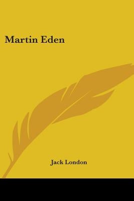 Martin Eden by London, Jack