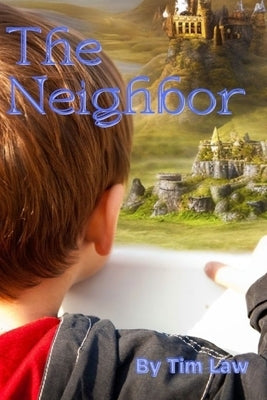 The Neighbor by Law, Tim