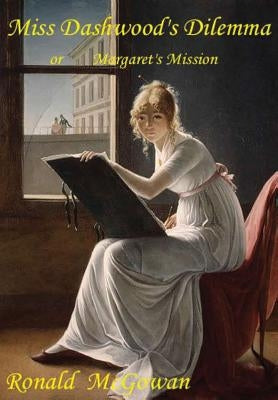 Miss Dashwood's Dilemma by McGowan, Ronald