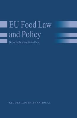 EU Food Law and Policy by Holland, Debra