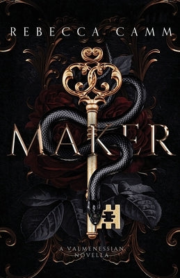 Maker: A Valmenessian Novella by Camm, Rebecca
