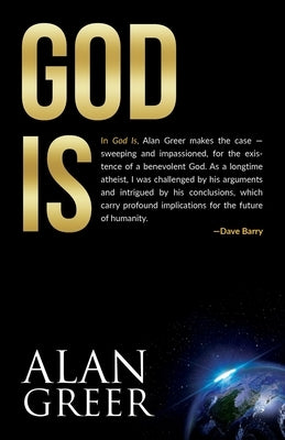 God Is by Greer, Alan G.