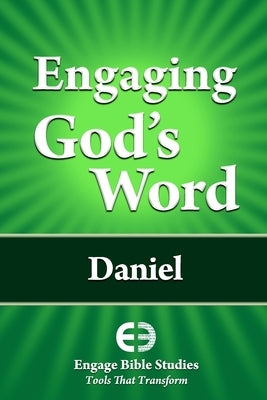 Engaging God's Word: Daniel by Community Bible Study