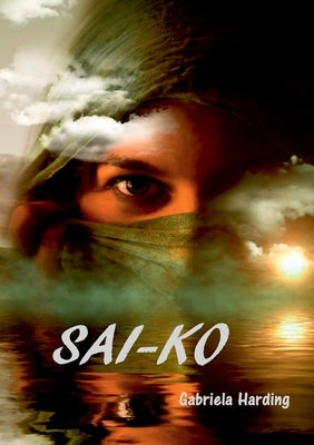 Sai-Ko and other Stories by Harding, Gabriela