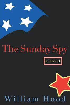 The Sunday Spy by Hood, William