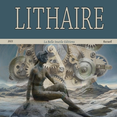Lithaire 3: Recueil by Petiot, Pierre