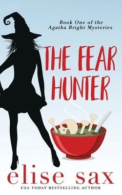 The Fear Hunter by Sax, Elise