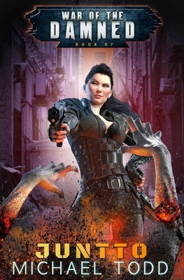 Juntto: War of the Damned Book 7 by Anderle, Michael