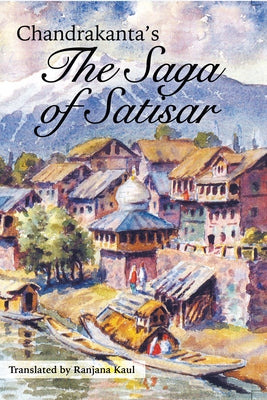 The Saga of Satisar by Chandrakanta, Chandrakanta