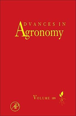 Advances in Agronomy: Volume 109 by Sparks, Donald L.
