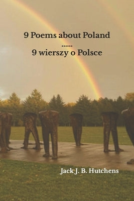9 Poems about Poland / 9 wierszy o Polsce by Przerwa-Tetmajer, Kazimierz