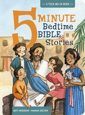 5 Minute Bedtime Bible Stories by Anderson, Matt
