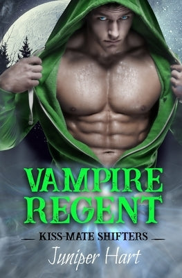 Vampire Regent by Hart, Juniper