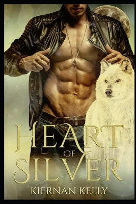 Heart of Silver by Kelly, Kiernan