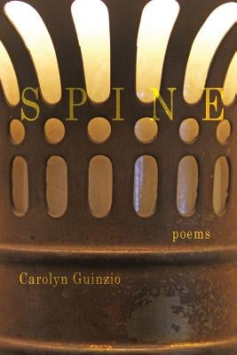 Spine by Guinzio, Carolyn