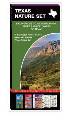 Texas Nature Set: Field Guides to Wildlife, Birds, Trees & Wildflowers of Texas by Kavanagh, James