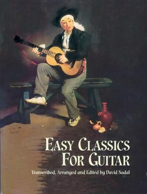 Easy Classics for Guitar by Nadal, David