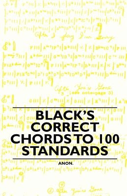 Black's Correct Chords to 100 Standards by Anon