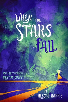 When the Stars Fall by Harris, Alexis