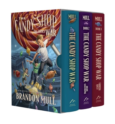 The Candy Shop War Complete Boxed Set: The Candy Shop War, Arcade Catastrophe, Carnival Quest by Mull, Brandon