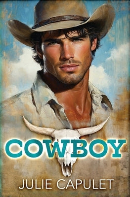 Cowboy [Illustrated Cover] by Capulet, Julie