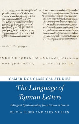 The Language of Roman Letters by Elder, Olivia