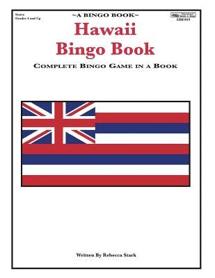 Hawaii Bingo Book: A Complete Bingo Game In A Book by Stark, Rebecca