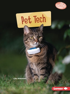 Pet Tech by Idzikowski, Lisa
