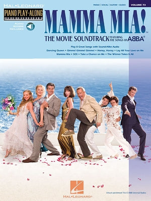 Mamma Mia! - The Movie: Piano Play-Along Volume 73 [With CD (Audio)] by Hal Leonard Corp