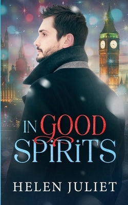 In Good Spirits by Juliet, Helen