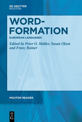 Word-Formation - European Languages by Müller, Peter O.