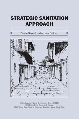 Strategic Sanitation Approach: A Review of the Literature by Saywell, Darren