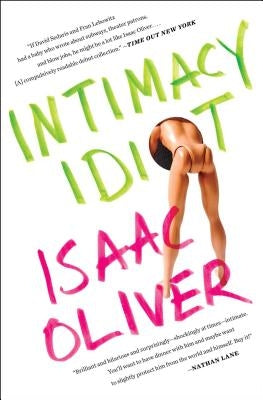 Intimacy Idiot by Oliver, Isaac