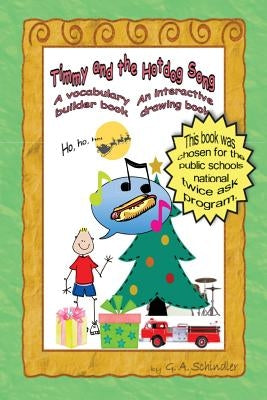 Timmy And The Hotdog Song by Schindler, G. a.