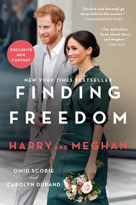 Finding Freedom: Harry and Meghan by Scobie, Omid