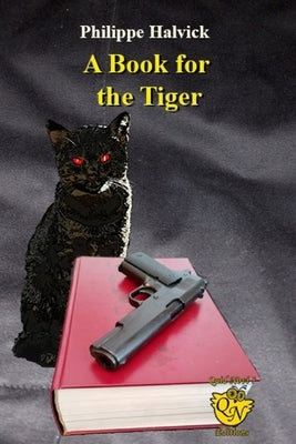 A Book for the Tiger by Halvick, Philippe