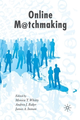 Online Matchmaking by Whitty, M.