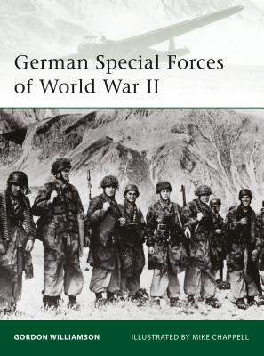 German Special Forces of World War II by Williamson, Gordon