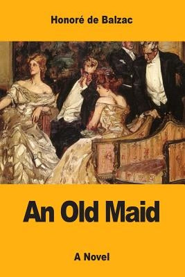 An Old Maid by Wormeley, Katharine Prescott
