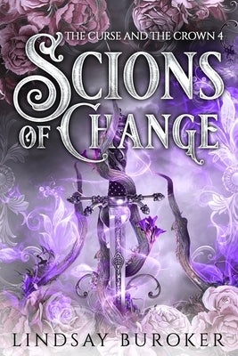 Scions of Change by Buroker, Lindsay