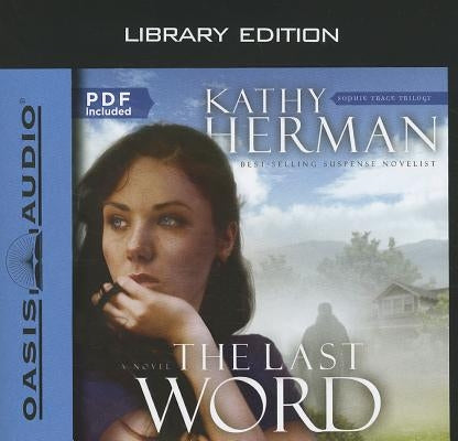 The Last Word (Library Edition): Volume 2 by Herman, Kathy