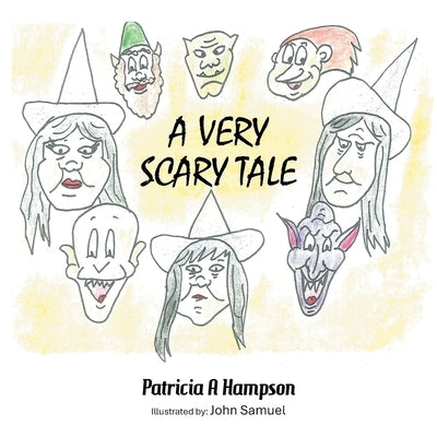 A Very Scary Tale by Hampson, Patricia a.